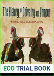 The History of Chivalry and Armour