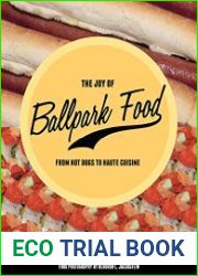 The Joy of Ballpark Food From Hot Dogs to Haute Cuisine