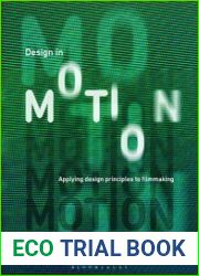 Design in Motion Applying Design Principles to Filmmaking