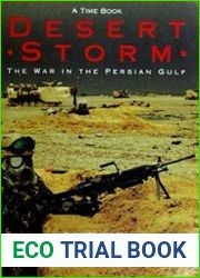 Desert Storm The War in the Persian Gulf