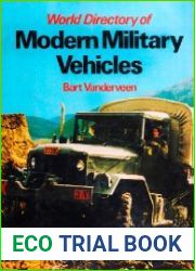 World Directory of Modern Military Vehicles Unarmored Vehicles From 1970