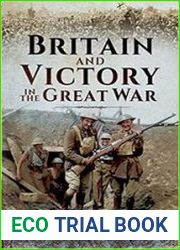Britain and Victory in the Great War