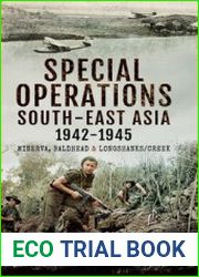 Special Operations South-East Asia 1942-1945