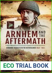 Arnhem and the Aftermath