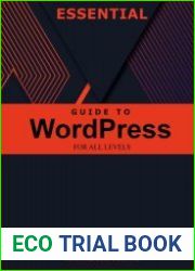 Essential Guide to WordPress for All Levels