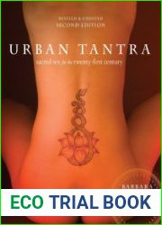 Urban Tantra Sacred Sex for the Twenty-First Century, 2nd Edition