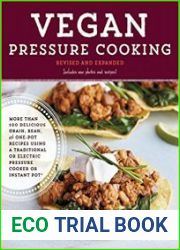 Vegan Pressure Cooking, Revised and Expanded