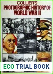 Collier|s Photographic History of World War II