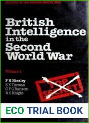 British Intelligence in the Second World War vol.1
