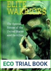 Elite Warriors The Special Forces of the United States and Its Allies