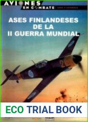 Ases Finlandeses de la II Guerra Mundial (Aviones en Combate Ases y Leyendas №32)