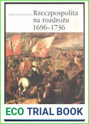 Rzeczpospolita na rozdrozu 1696-1736