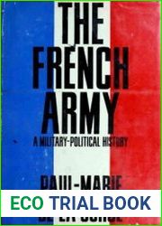 The French Army A Military-Political History