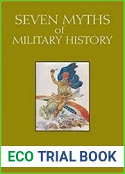 Seven Myths of Military History - BOOKS - MILITARY HISTORY