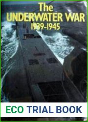 The Underwater War, 1939-1945