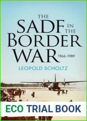 The SADF in the Border War 1966-1989