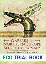 Warfare in Northern Europe Before the Romans
