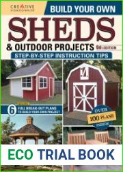 Build Your Own Sheds & Outdoor Projects Manual, 6th Edition