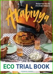 Arabiyya Recipes from the Life of an Arab in Diaspora