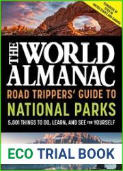 The World Almanac Road Trippers| Guide to National Parks 5,001 Things to Do, Learn, and See for Yourself
