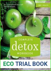 Complete Detox Workbook 2-Day, 9-Day and 30-Day Makeovers to Cleanse and Revitalize Your Life