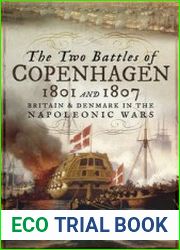 The Two Battles of Copenhagen 1801 and 1807