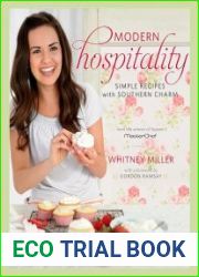 Modern Hospitality Simple Recipes with Southern Charm