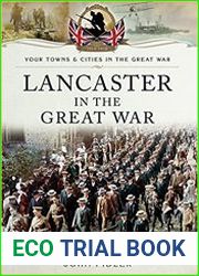 Your Towns and Cities in the Great War - Lancaster in the Great War