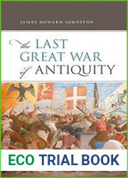 The Last Great War of Antiquity