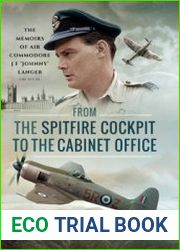From the Spitfire Cockpit to the Cabinet Office