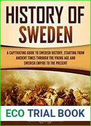 History of Sweden A Captivating Guide to Swedish History