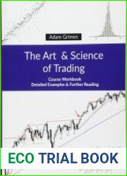 The Art and Science of Trading Course Workbook