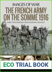 The French Army on the Somme 1916 (Images of War)