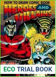 How to Draw Comic Book Heroes and Villains