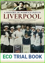 A History of Women|s Lives in Liverpool