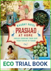 Prashad at Home Everyday Indian Cooking from our Vegetarian Kitchen