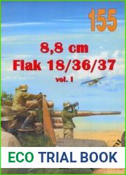 8,8 cm Flak 18/36/37 Vol.I (Wydawnictwo Militaria 155)