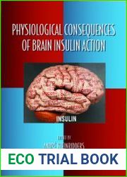 Physiological Consequences of Brain Insulin Action