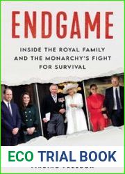 Endgame Inside the Royal Family and the Monarchy