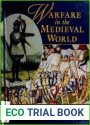 Warfare in the Medieval World (History of Warfare)