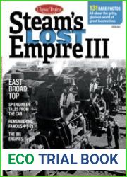 Steam’s Lost Empire III (Classic Trains Special №30)
