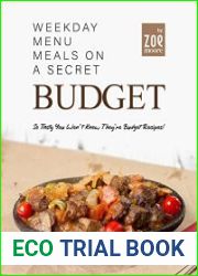 Weekday Menu Meals on a Secret Budget So Tasty You Won|t Know They|re Budget Meals!