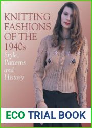 Knitting Fashions of the 1940s Style, Patterns and History