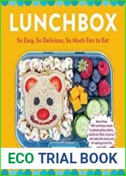 Lunchbox So Easy, So Delicious, So Much Fun to Eat