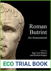 Roman Butrint An Assessment (Butrint Archaeological Monographs)