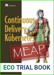 Continuous Delivery for Kubernetes (MEAP)