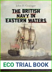 The British Navy in Eastern Waters The Indian and Pacific Oceans