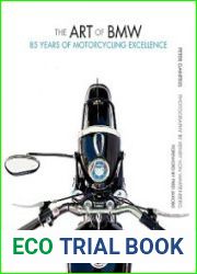 The Art of BMW 85 Years of Motorcycling Excellence