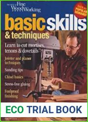 The Best of Fine Woodworking Basic Skills & Techniques (Spring 2013)