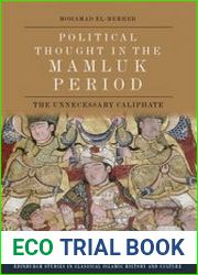 Political Thought in the Mamluk Period The Unnecessary Caliphate